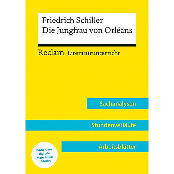 Friedrich Schiller: Die Jungfrau von Orleans (Lehrerband) | Mit Downloadpaket (Unterrichtsmaterialien), Martin Neubauer