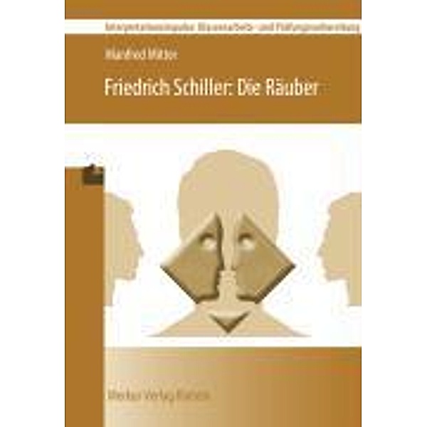 Friedrich Schiller: Die Räuber, Manfred Mitter