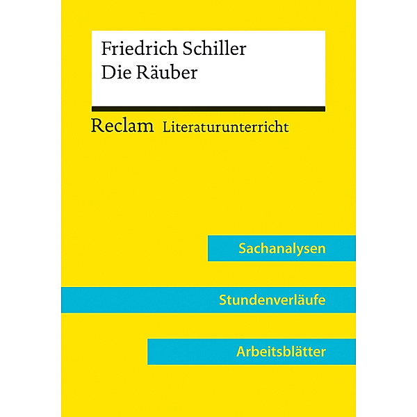 Friedrich Schiller: Die Räuber (Lehrerband) | Mit Downloadpaket (Unterrichtsmaterialien), Viktoria Take-Walter
