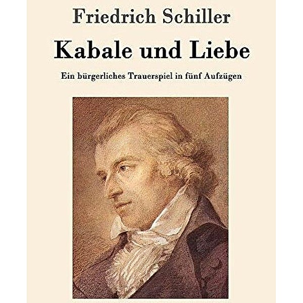 Friedrich Schiller Kabale und Liebe, Simply Passion