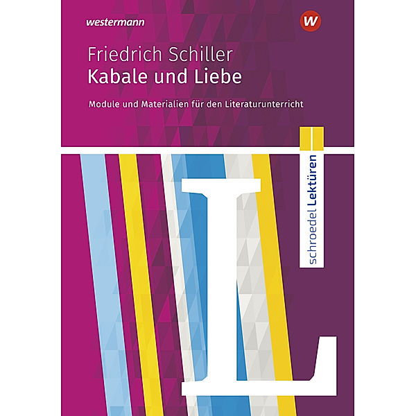 Friedrich Schiller: Kabale und Liebe, Friedrich von Schiller, Hans-Georg Schede