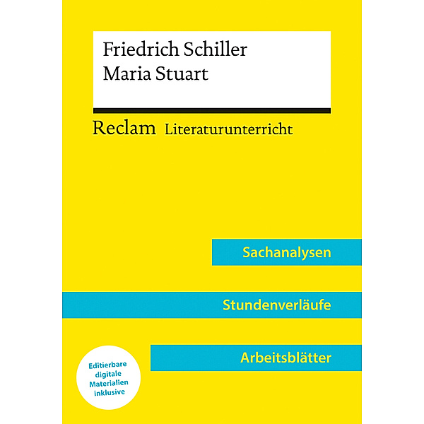 Friedrich Schiller: Maria Stuart (Lehrerband) | Mit Downloadpaket (Unterrichtsmaterialien), Annemarie Niklas