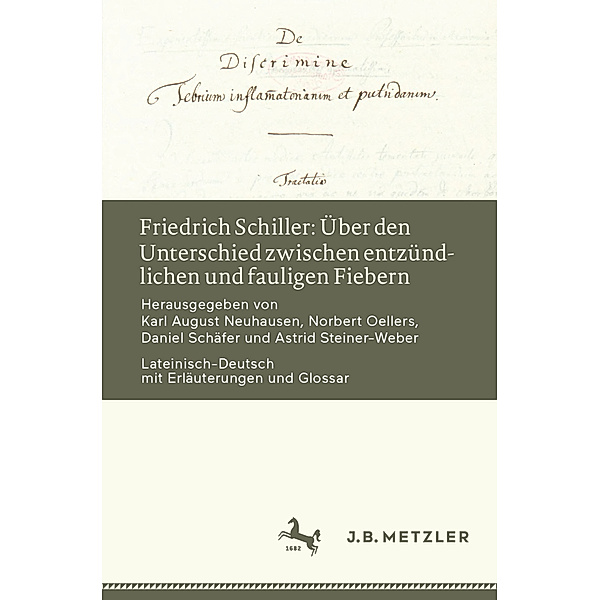 Friedrich Schiller: Über den Unterschied zwischen entzündlichen und fauligen Fiebern; .