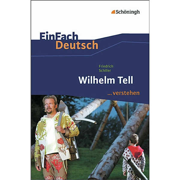 Friedrich Schiller: Wilhelm Tell, Friedrich Schiller, Stefan Volk