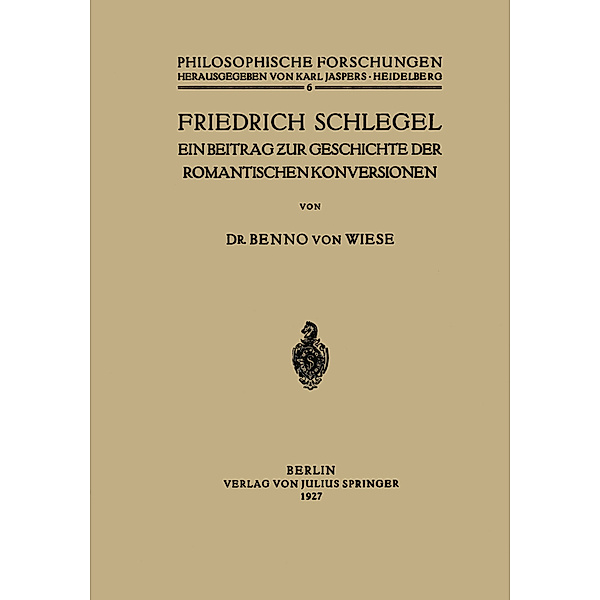 Friedrich Schlegel, Benno von Wiese