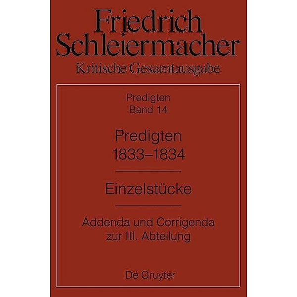Friedrich Schleiermacher: Kritische Gesamtausgabe. Predigten 1833-1834