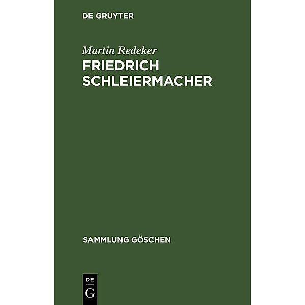 Friedrich Schleiermacher / Sammlung Göschen Bd.1177/1177a, Martin Redeker