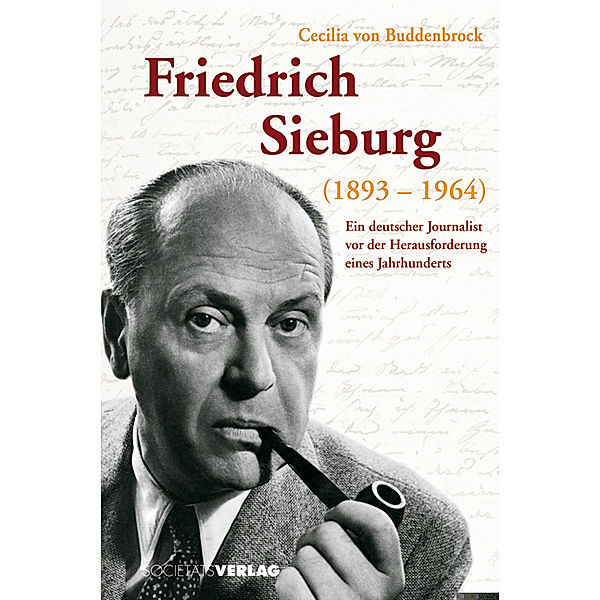 Friedrich Sieburg 1893-1964, Cecilia von Buddenbrock