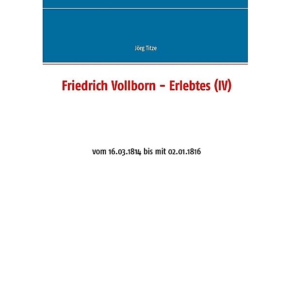 Friedrich Vollborn - Erlebtes (IV)