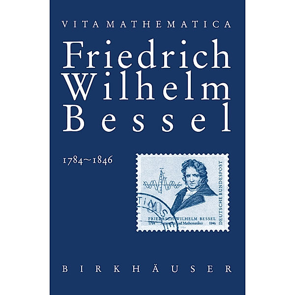 Friedrich Wilhelm Bessel 1784 - 1846, Kasimir Lawrinowicz