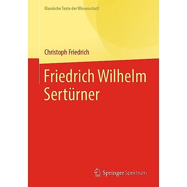 Friedrich Wilhelm Sertürner, Christoph Friedrich