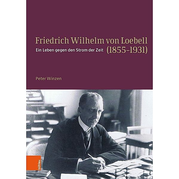 Friedrich Wilhelm von Loebell (1855-1931), Peter Winzen