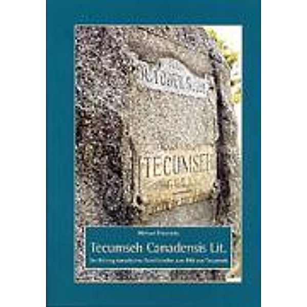 Friedrichs, M: Tecumseh Canadensis Lit., Michael Friedrichs