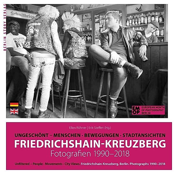 Friedrichshain-Kreuzberg. Fotografien 1990-2018
