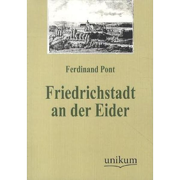 Friedrichstadt an der Eider, Ferdinand Pont