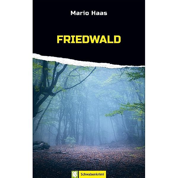 Friedwald, Mario Haas