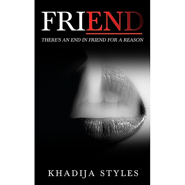 Friend, Khadija Styles