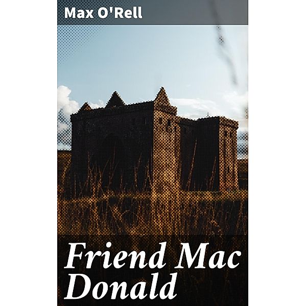 Friend Mac Donald, Max O'Rell