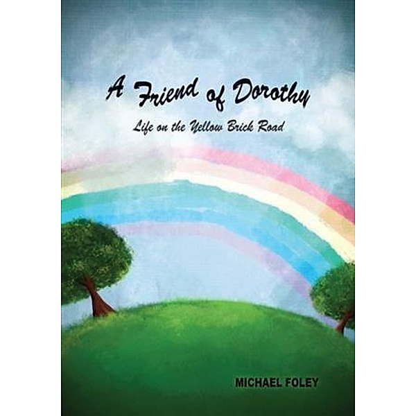 Friend of Dorothy, Michael Foley