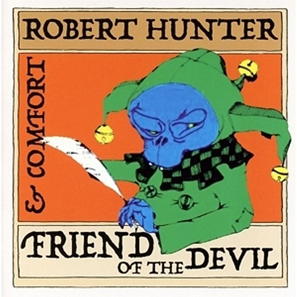 Friend Of The Devil, Robert & Comfort Hunter