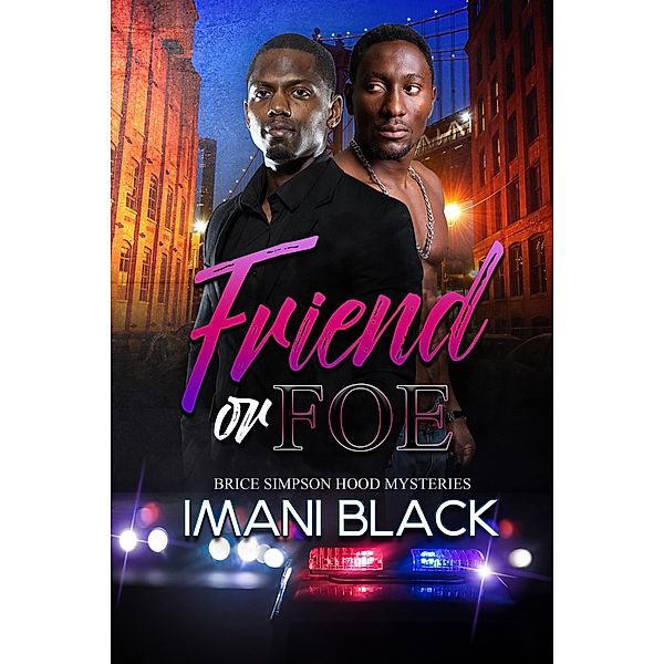 Friend or Foe, Imani Black