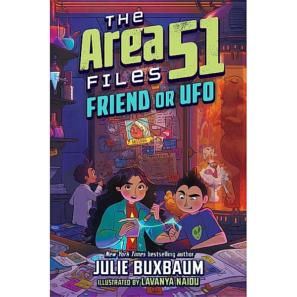 Friend or UFO / The Area 51 Files Bd.3, Julie Buxbaum
