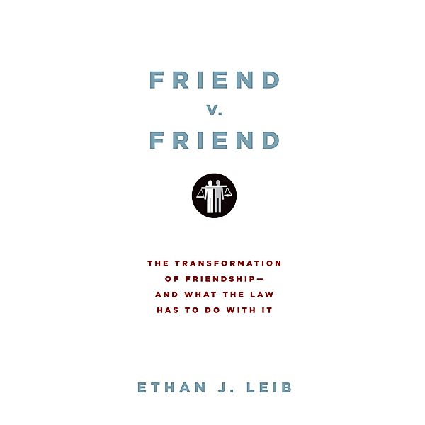 Friend v. Friend, Ethan J. Leib