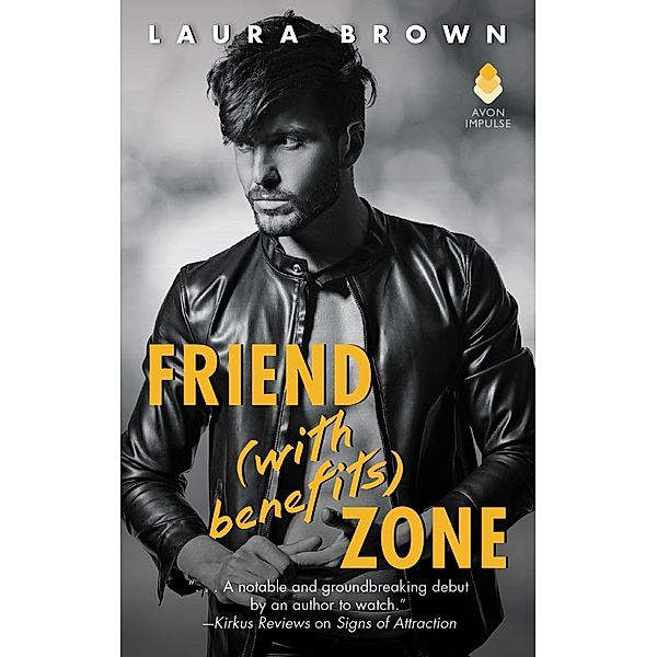 Friend (With Benefits) Zone, Laura Brown