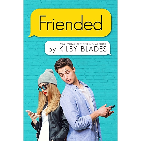 Friended (Modern Love, #1) / Modern Love, Kilby Blades
