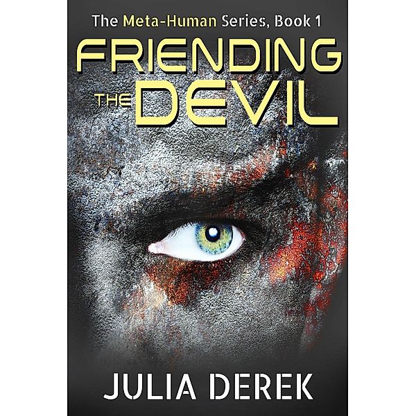 Friending the Devil (Meta-Human, #1), Julia Derek