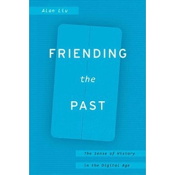 Friending the Past, Liu Alan Liu