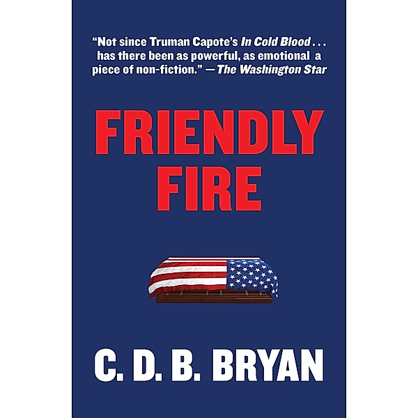 Friendly Fire, C. D. B. Bryan