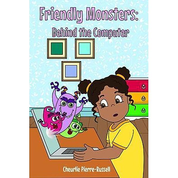 Friendly Monsters, Cheurlie Pierre-Russell