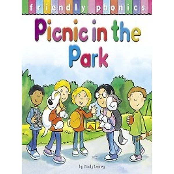 Friendly Phonics: Picnic in the Park, Cindy Leaney