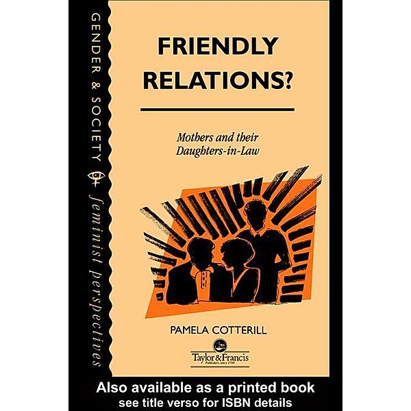 Friendly Relations?, Pamela Cotterill