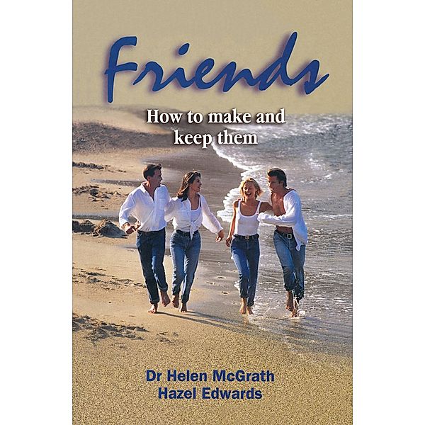 Friends, Hazel Edwards, Helen McGrath