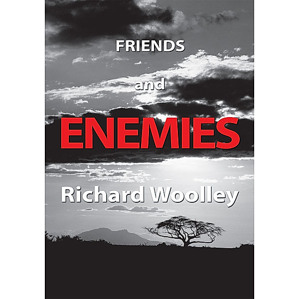 Friends and Enemies, Richard Woolley