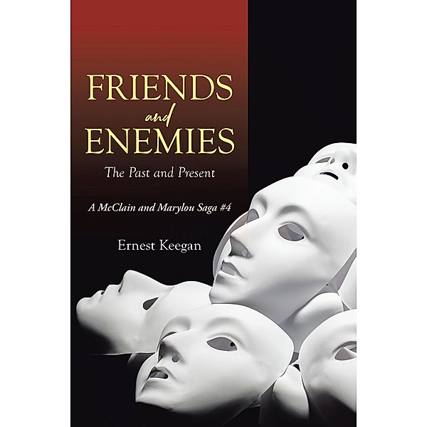 Friends and Enemies, Ernest Keegan