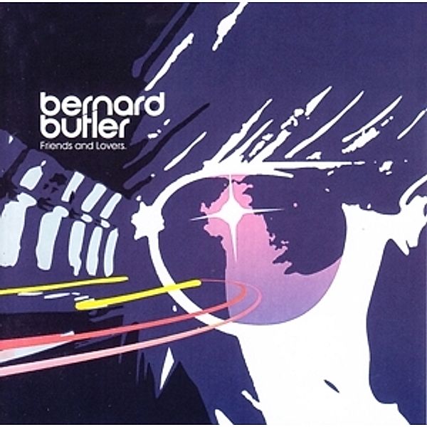 Friends And Lovers, Bernard Butler