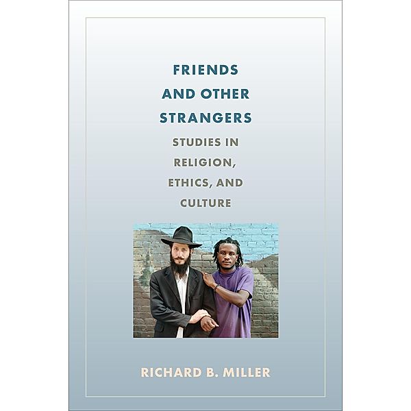 Friends and Other Strangers, Richard Miller