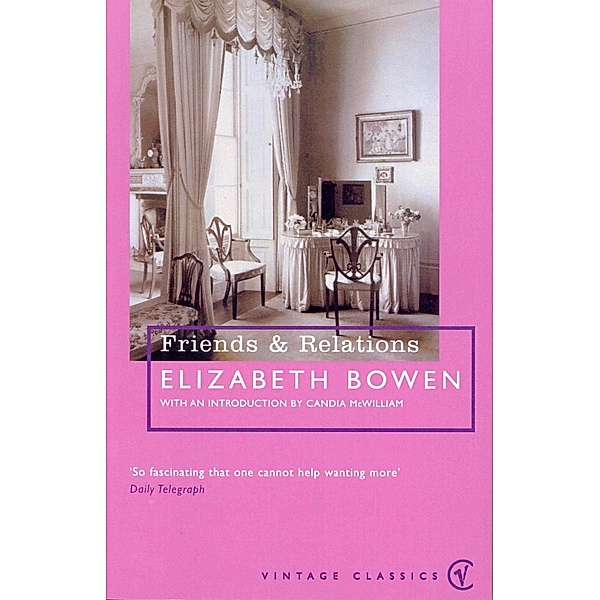 Friends And Relations, Elizabeth Bowen