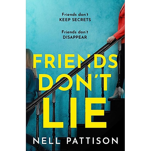Friends Don't Lie, Nell Pattison