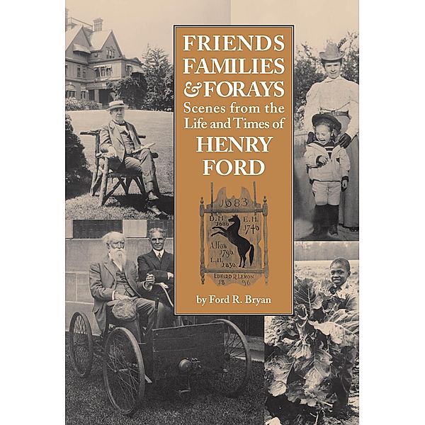 Friends, Families & Forays, Ford R. Bryan