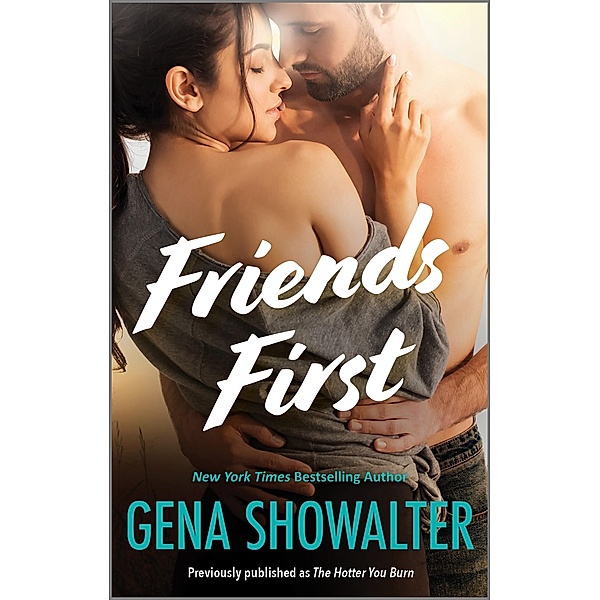 Friends First / Original Heartbreakers Bd.2, Gena Showalter