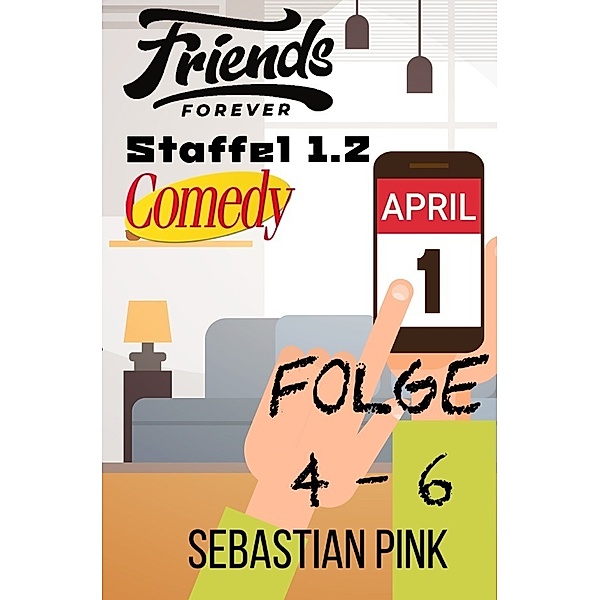 Friends Forever Staffel 1 . 2, Sebastian Pink