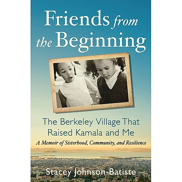 Friends from the Beginning, Stacey Johnson-Batiste