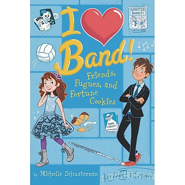 Friends, Fugues, and Fortune Cookies #2 / I Heart Band Bd.2, Michelle Schusterman