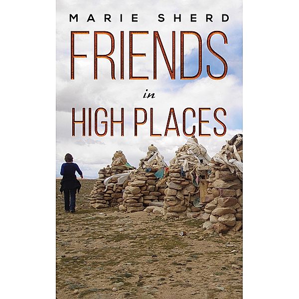 Friends in High Places / Austin Macauley Publishers, Marie Sherd