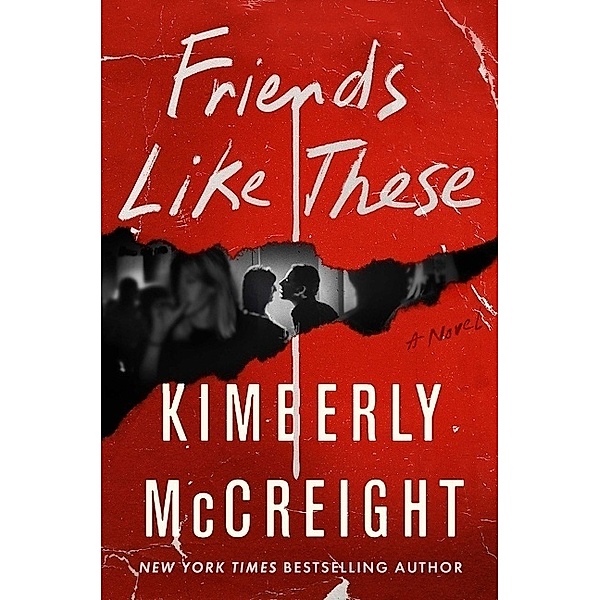 Friends Like These Intl, Kimberly McCreight