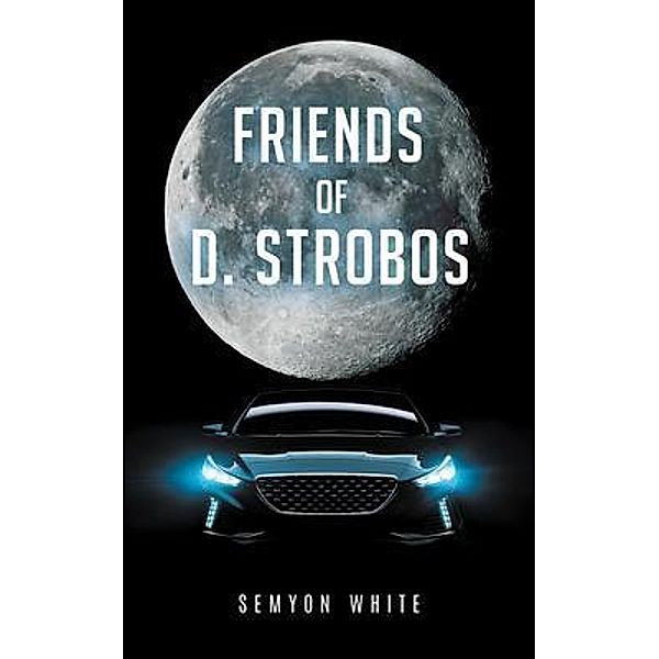 Friends of D. Strobos, Semyon White